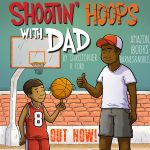 THE FEAT. – Shootin’ Hoops With Dad Book