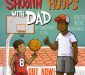 THE FEAT. – Shootin’ Hoops With Dad Book