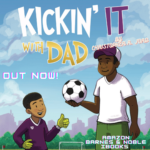 Kickin’ It With Dad Book – THE FEAT.