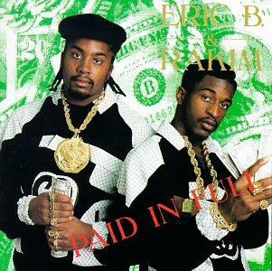 paid in full by eric b and rakim