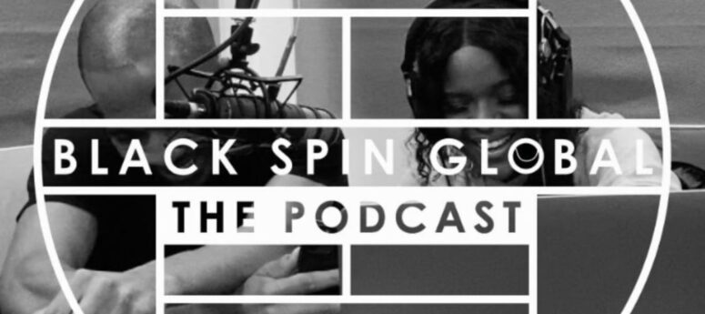 Black Spin Podcast